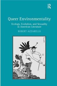 Queer Environmentality