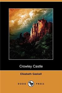 Crowley Castle (Dodo Press)