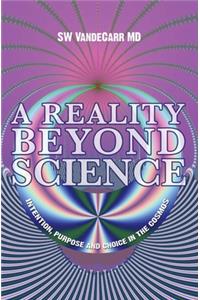 Reality Beyond Science