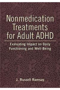 Nonmedication Treatments for Adult ADHD