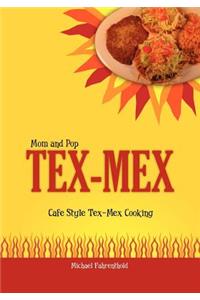 Mom and Pop Tex-Mex