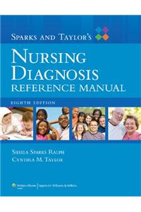 Sparks and Taylor's Nursing Diagnosis Reference Manual