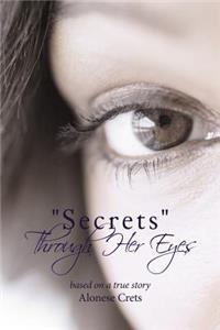 Secrets Through Her Eyes