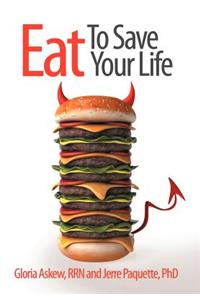 Eat to Save Your Life