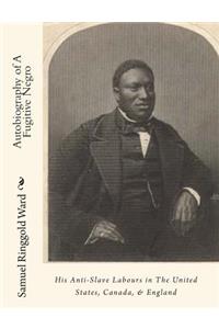 Autobiography of A Fugitive Negro