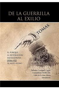 de La Guerrilla Al Exilio