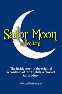 Sailor Moon Reflections