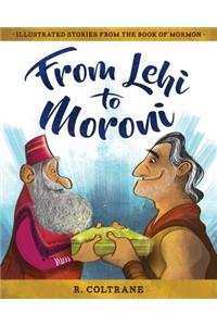 From Lehi to Moroni