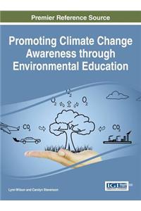 Promoting Climate Change Awareness through Environmental Education