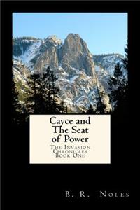 Cayce and The Seat of Power