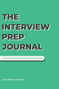 The Interview Prep Journal