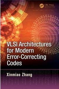 VLSI Architectures for Modern Error-Correcting Codes