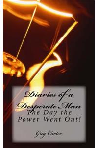 Diaries of a Desperate Man