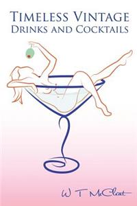 Timeless Vintage Drinks and Cocktails