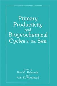 Primary Productivity and Biogeochemical Cycles in the Sea