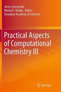 Practical Aspects of Computational Chemistry III