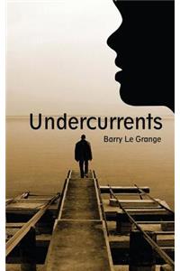 Undercurrents