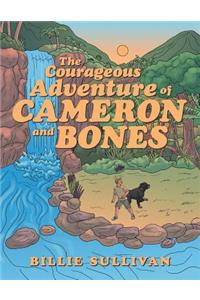 Courageous Adventure of Cameron and Bones