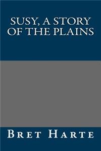 Susy, a Story of the Plains