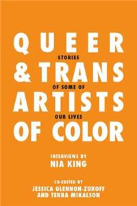 Queer and Trans Artists of Color