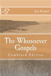 Whosoever Gospels