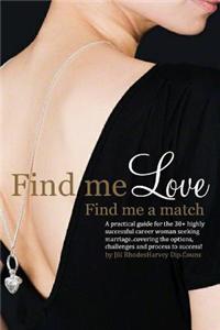 Find Me Love, Find Me a Match