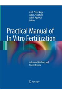 Practical Manual of In Vitro Fertilization