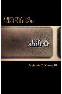 Shift