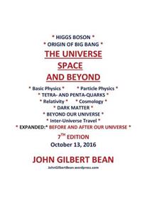 Higgs Boson, Origin of Big Bang -THE UNIVERSE, SPACE, AND BEYOND