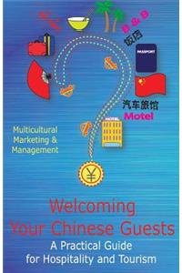 Welcoming Your Chinese Guests