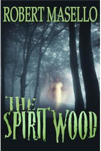The Spirit Wood
