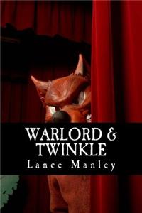 Warlord & Twinkle