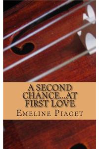 A Second Chance at First Love