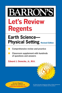 Let's Review Regents: Earth Science--Physical Setting Revised Edition