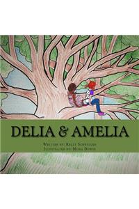 Delia & Amelia