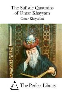 Sufistic Quatrains of Omar Khayyam
