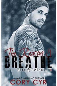 The Reason I Breathe