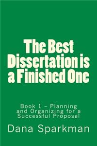 Best Dissertation is a Finished One