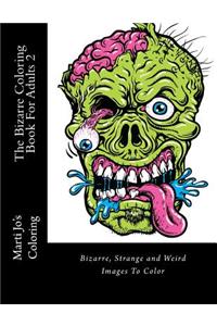 Bizarre Coloring Book For Adults 2