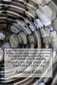 collection of Advanced Data Science and Machine Learning Interview Questions Solved in Python and Spark (II)