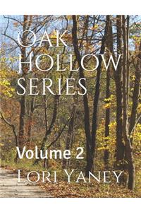 Oak Hollow series