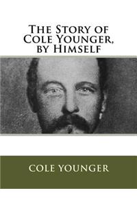 Story of Cole Younger, by Himself