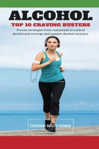 Alcohol - Top 10 Cravings Busters