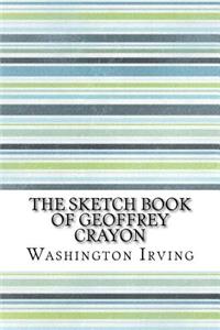 The Sketch Book of Geoffrey Crayon