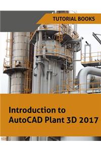 Introduction to AutoCAD Plant 3D 2017