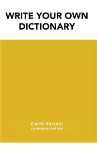 Write your own dictionary