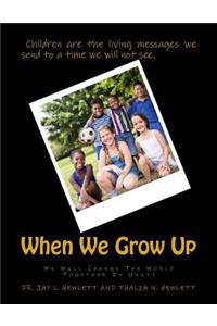 When We Grow Up