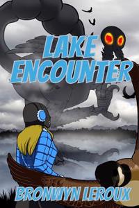 Lake Encounter: Book 2, Dawn of Dreams (Destiny Series, Vol. 1)