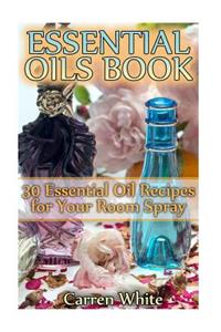 Essential Oils Book