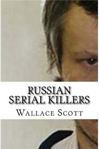 Russian Serial Killers